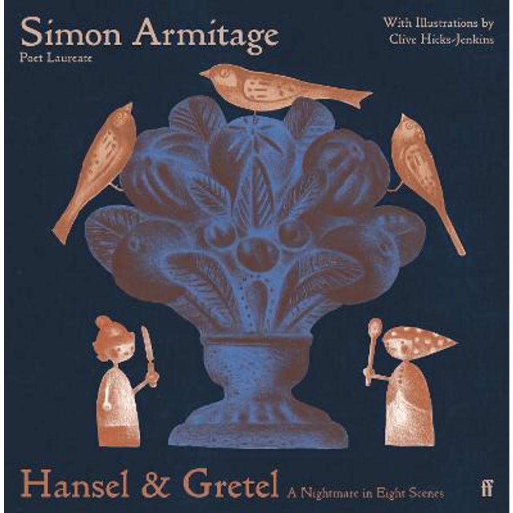 Hansel & Gretel: A Nightmare in Eight Scenes (Hardback) - Simon Armitage